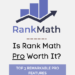 is rank math pro worth it