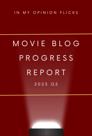 Movie Blog Progress Report Q2