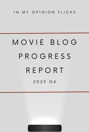 Movie Blog Progress Report Q4